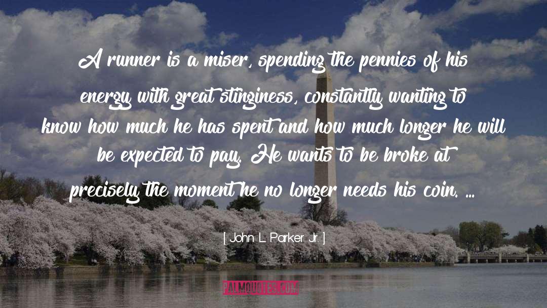 Coin quotes by John L. Parker Jr.