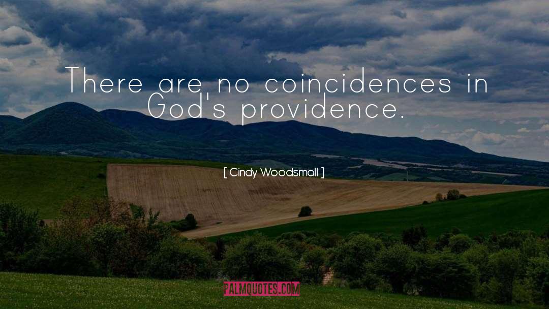 Coincidence quotes by Cindy Woodsmall