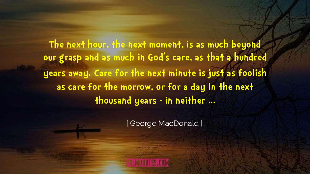 Coincides quotes by George MacDonald