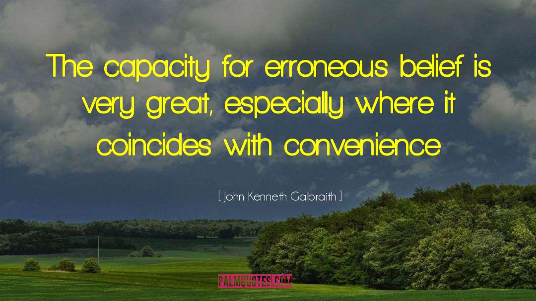 Coincides quotes by John Kenneth Galbraith