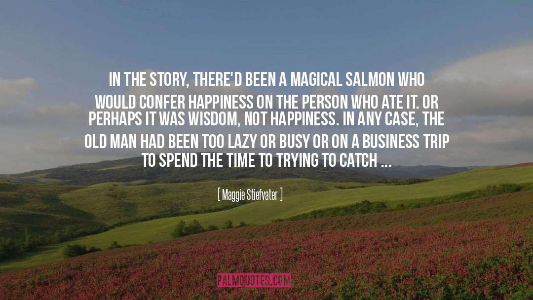 Cokane Salmon quotes by Maggie Stiefvater
