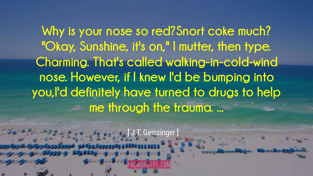 Coke quotes by J.T. Geissinger