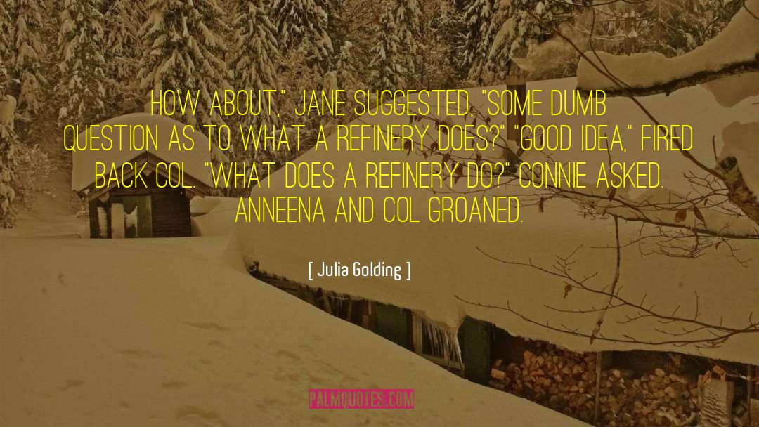 Col quotes by Julia Golding