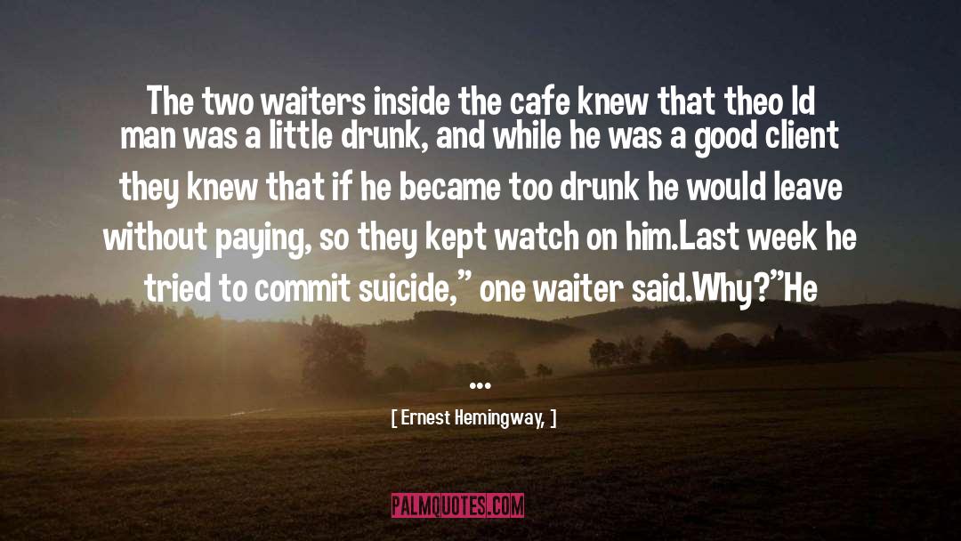 Colarussos Cafe quotes by Ernest Hemingway,