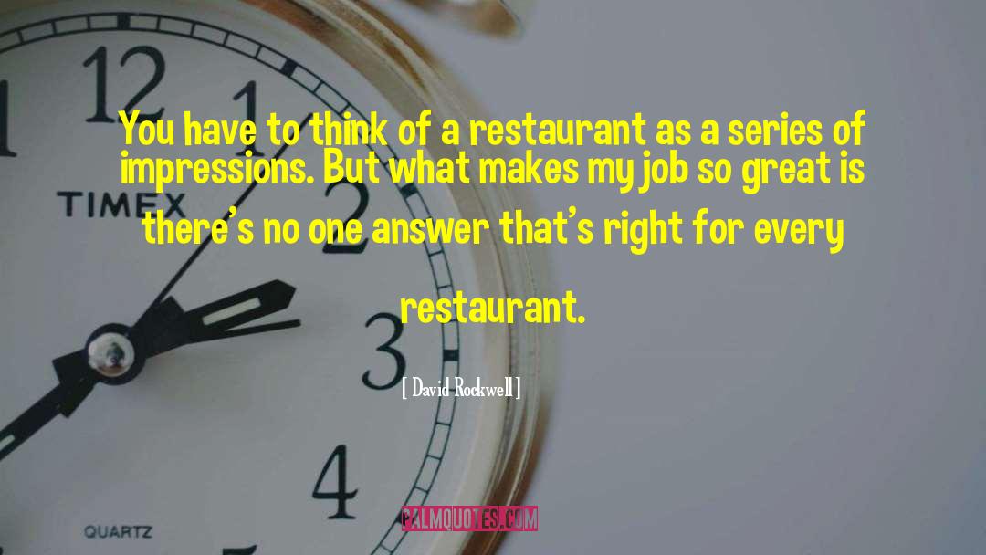Colatina Restaurant quotes by David Rockwell