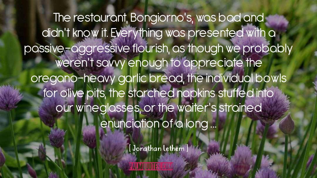 Colatina Restaurant quotes by Jonathan Lethem