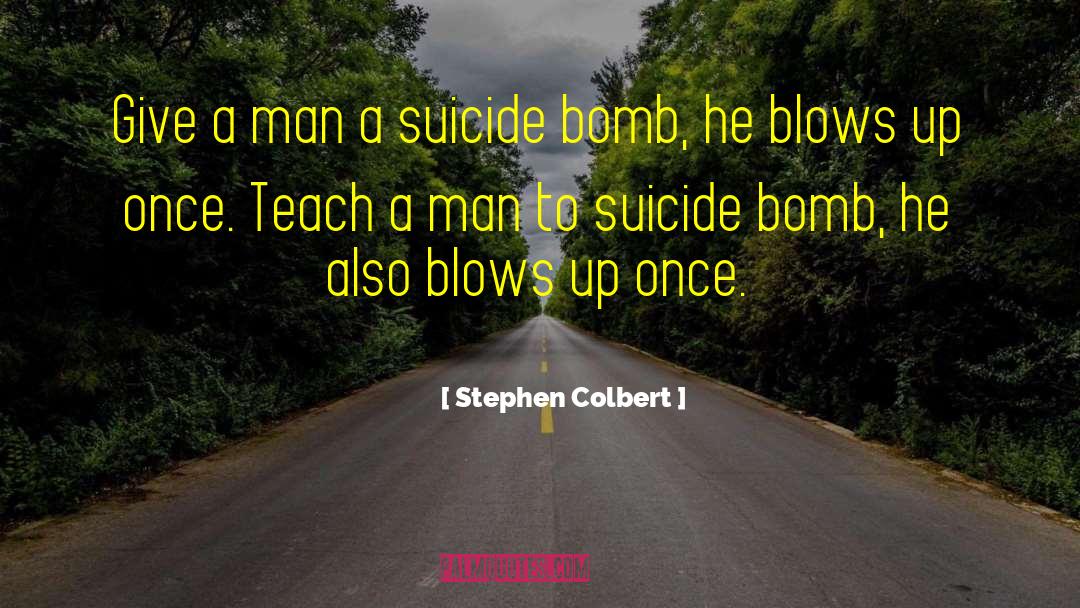 Colbert quotes by Stephen Colbert