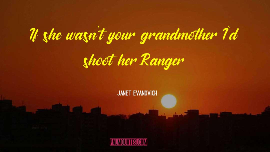 Colclasure Family quotes by Janet Evanovich