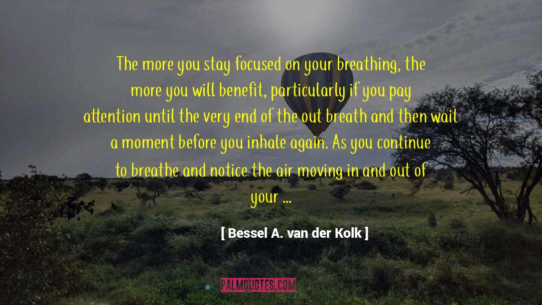 Cold Air quotes by Bessel A. Van Der Kolk