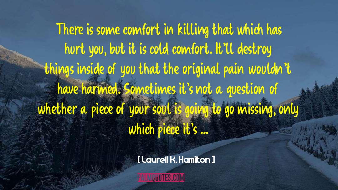 Cold Comfort quotes by Laurell K. Hamilton