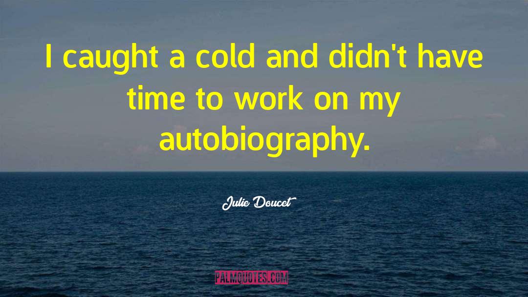 Cold Evidence quotes by Julie Doucet