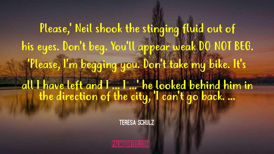 Cold Eyes quotes by Teresa Schulz