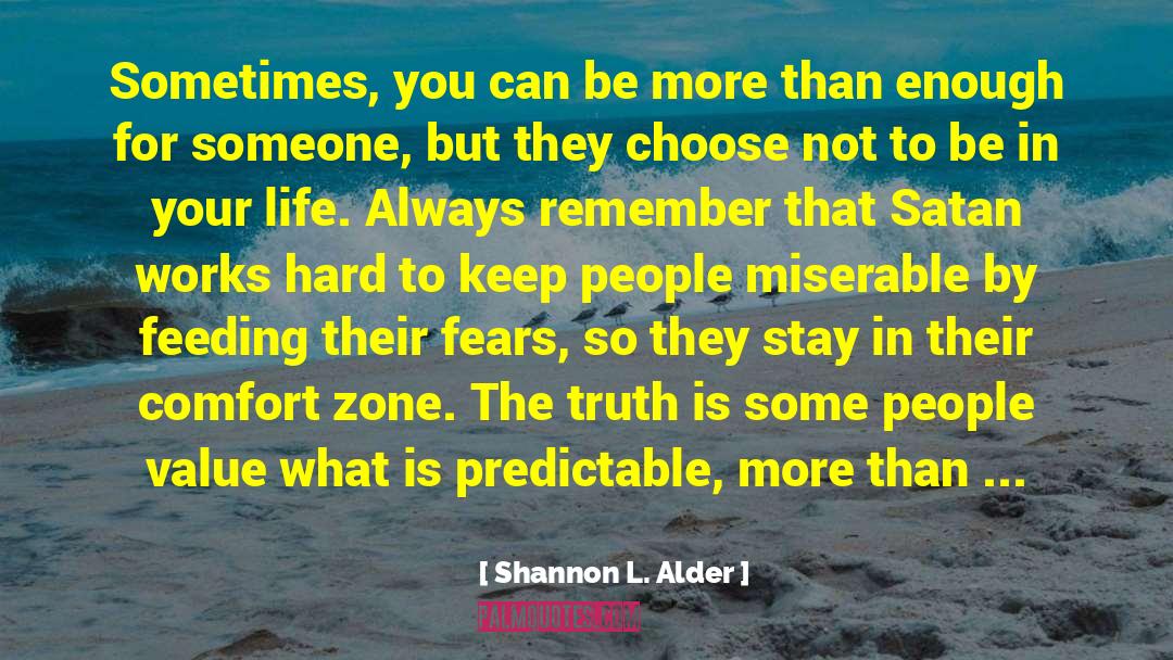 Cold Hard Truth quotes by Shannon L. Alder