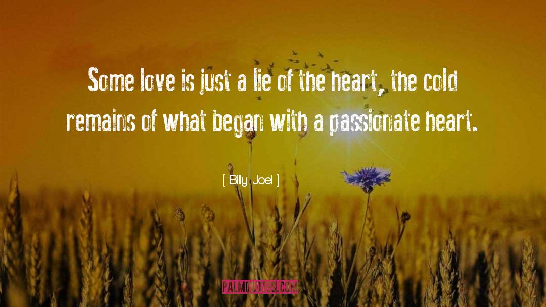 Cold Heart quotes by Billy Joel