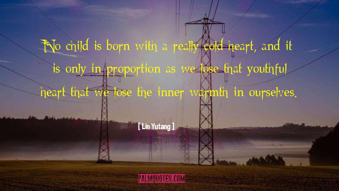 Cold Heart quotes by Lin Yutang