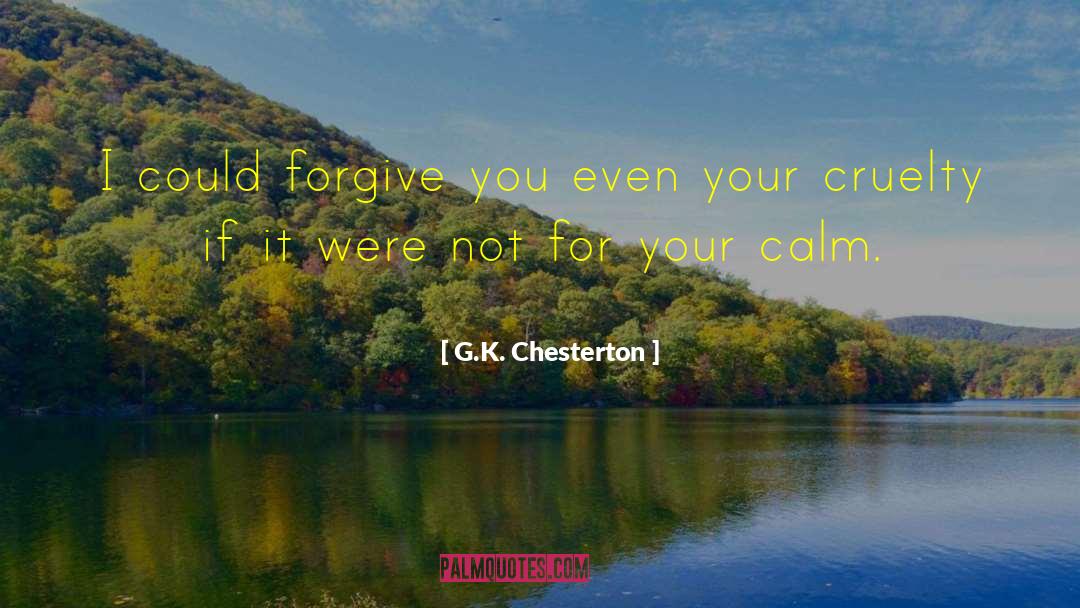 Cold Hearted quotes by G.K. Chesterton