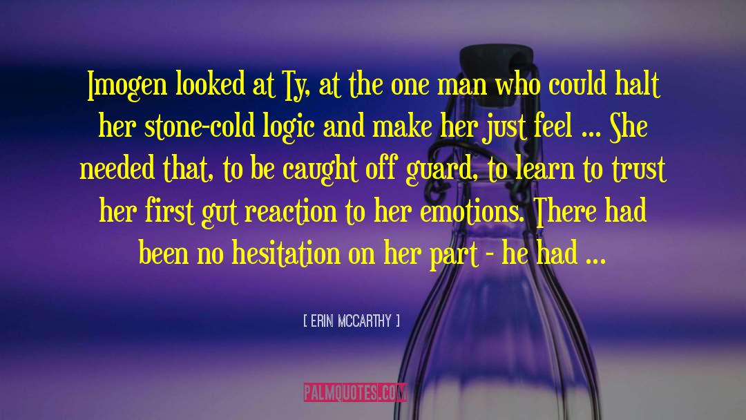 Cold Logic quotes by Erin McCarthy