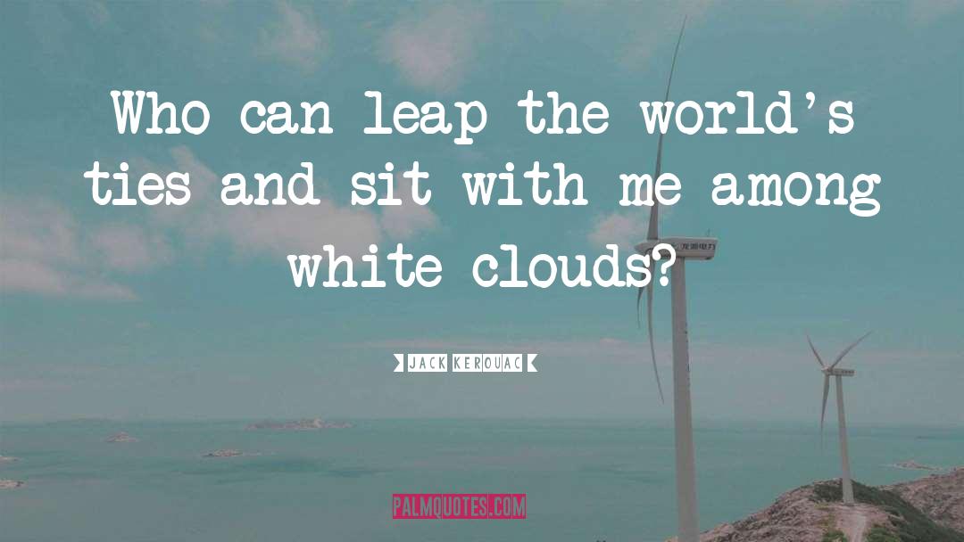 Cold Logic quotes by Jack Kerouac