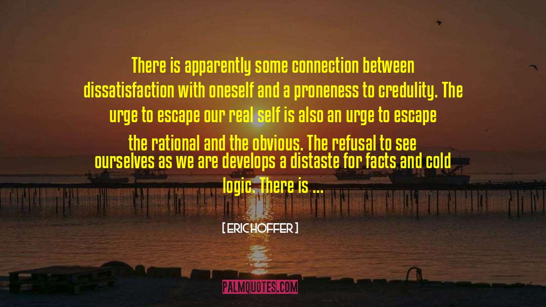 Cold Logic quotes by Eric Hoffer