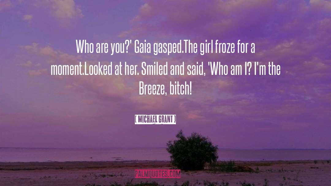 Cold Morning Breeze quotes by Michael Grant