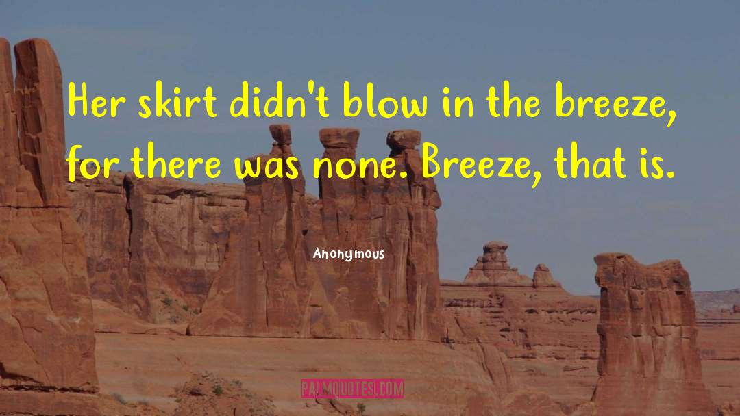 Cold Morning Breeze quotes by Anonymous