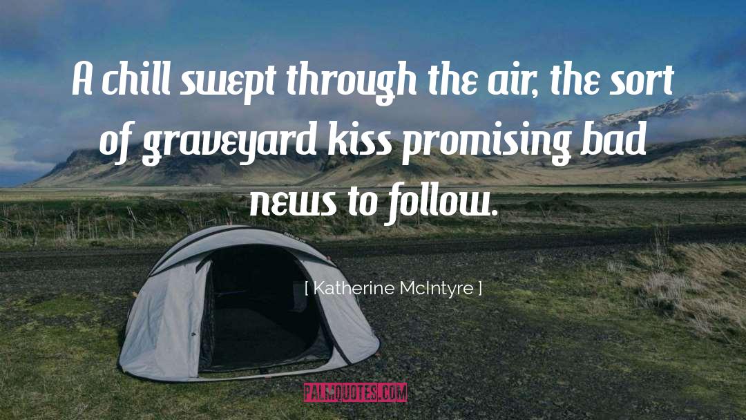 Cold Morning Breeze quotes by Katherine McIntyre