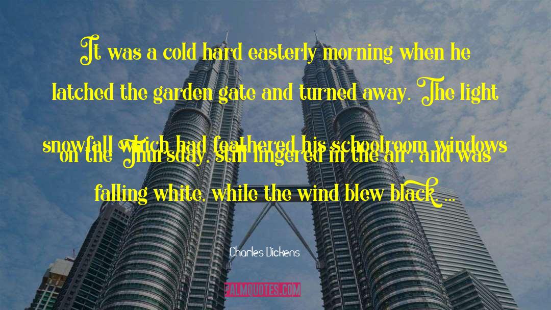 Cold Morning Breeze quotes by Charles Dickens