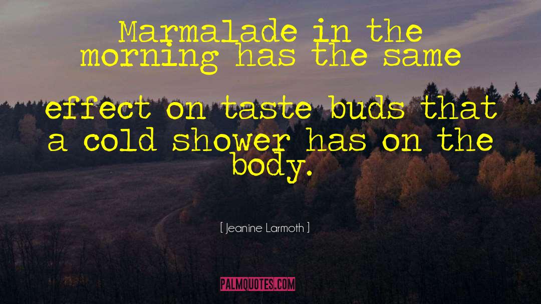 Cold Morning Breeze quotes by Jeanine Larmoth