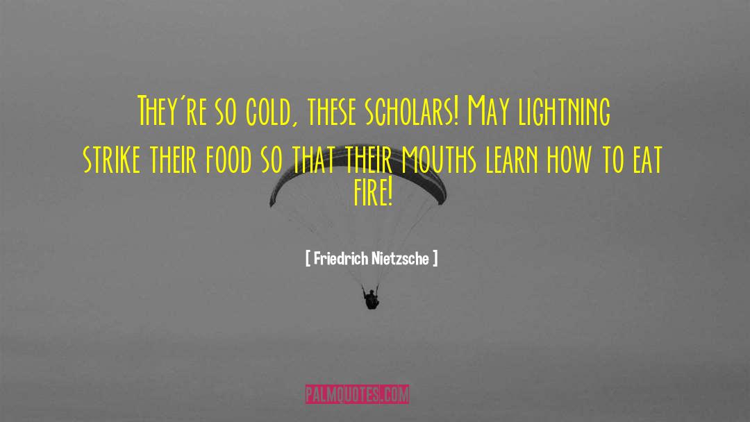 Cold Mornings quotes by Friedrich Nietzsche