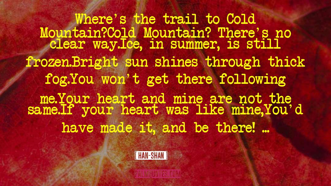 Cold Mountain quotes by Han-shan