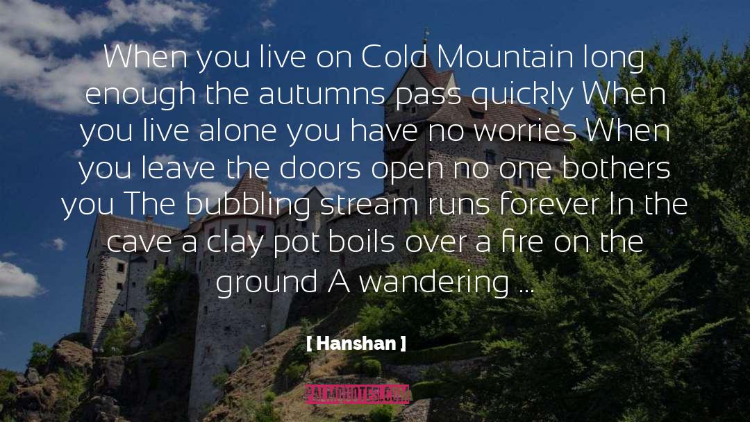 Cold Mountain quotes by Hanshan