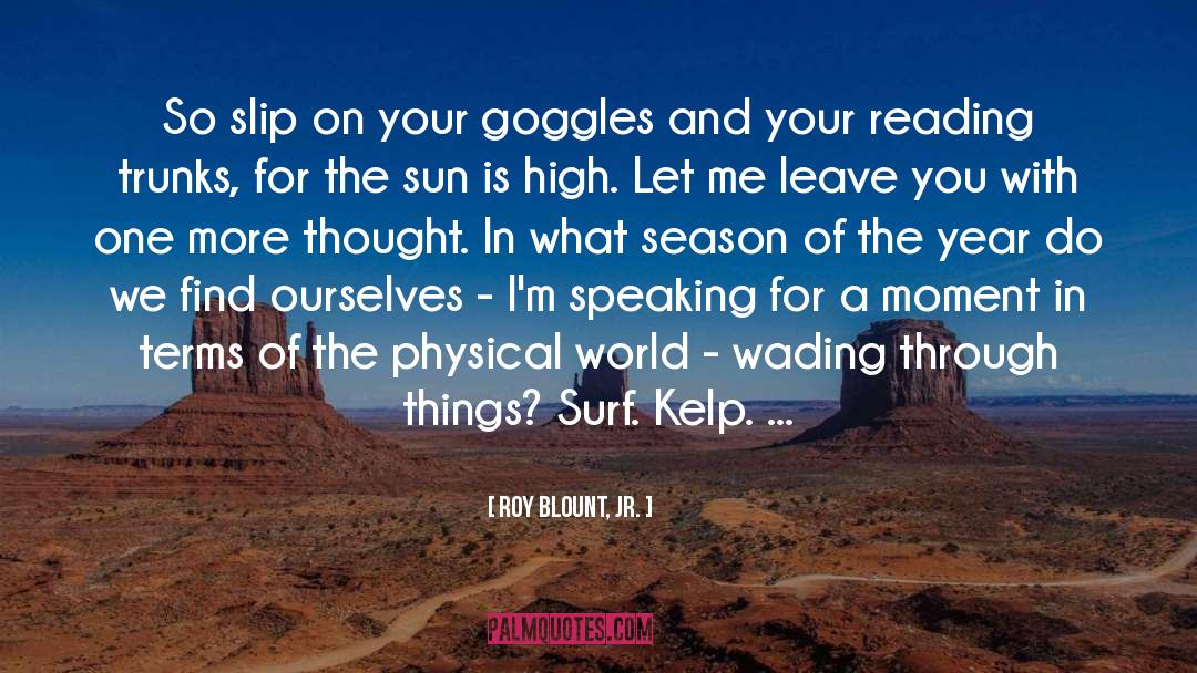 Cold Reading quotes by Roy Blount, Jr.
