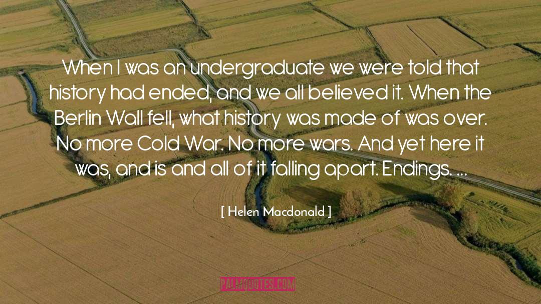 Cold War quotes by Helen Macdonald