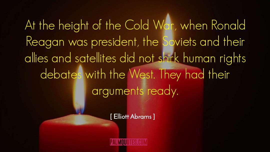 Cold War quotes by Elliott Abrams