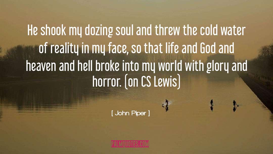 Cold Water quotes by John Piper