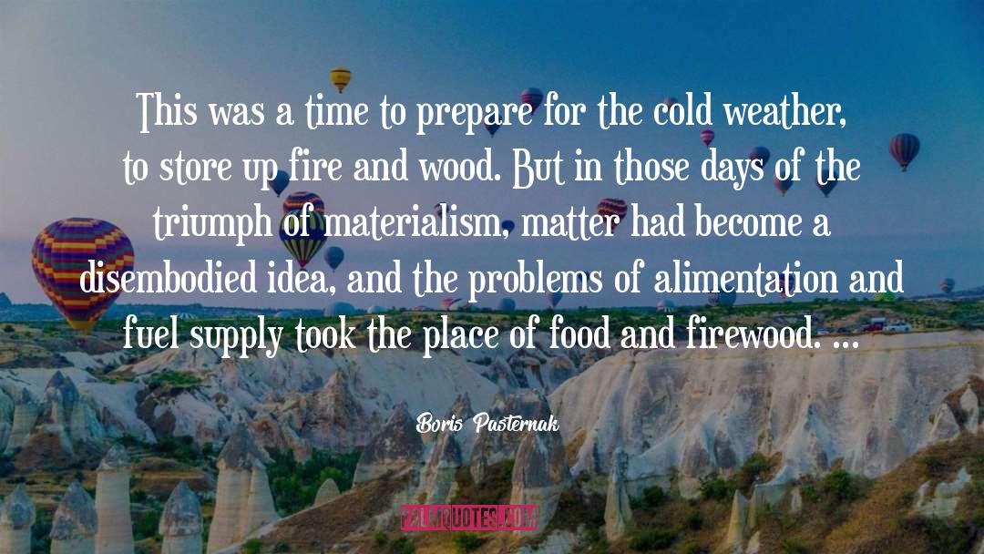 Cold Weather quotes by Boris Pasternak