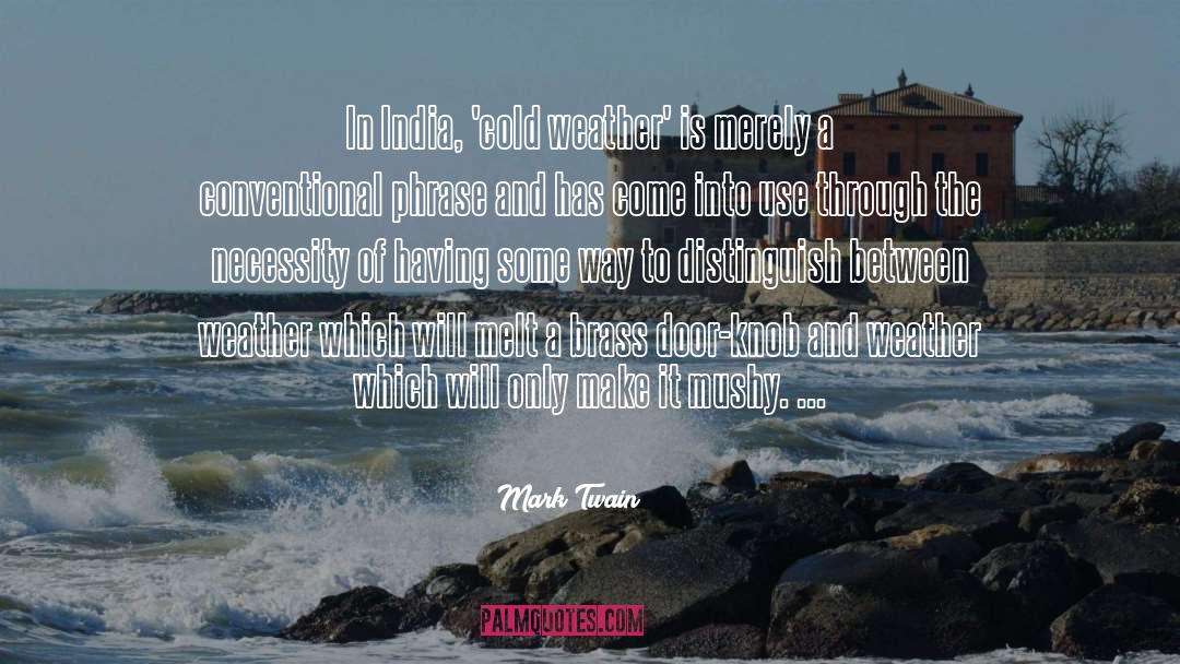 Cold Weather quotes by Mark Twain