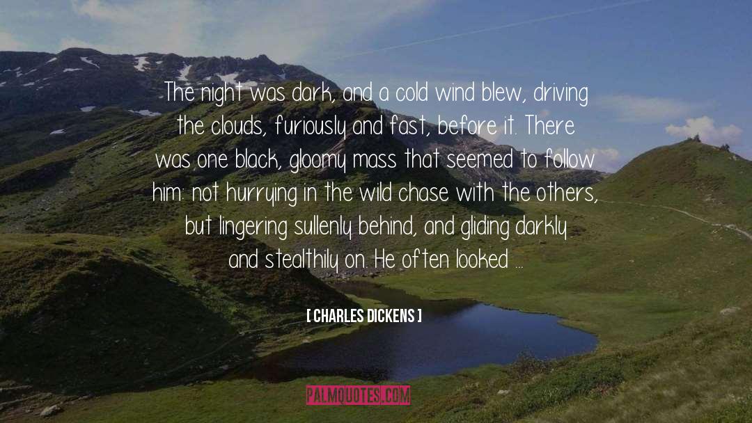 Cold Wind quotes by Charles Dickens