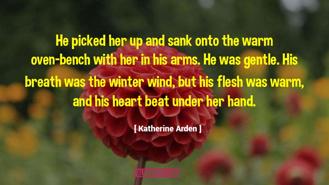 Cold Wind quotes by Katherine Arden