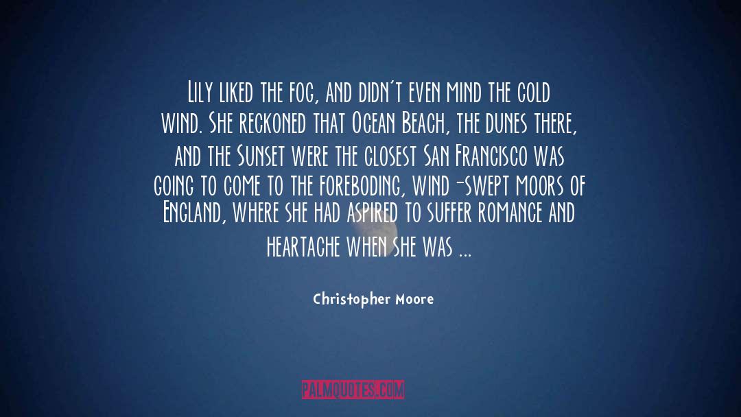 Cold Wind quotes by Christopher Moore