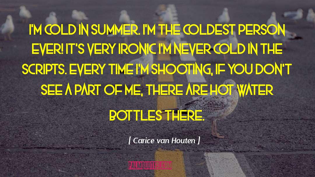 Coldest quotes by Carice Van Houten