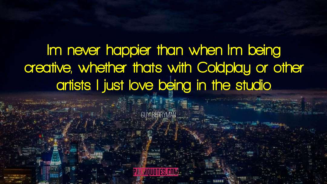 Coldplay quotes by Guy Berryman