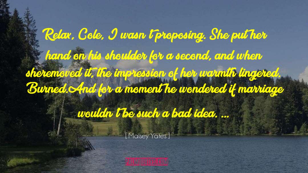 Cole And Nikki quotes by Maisey Yates