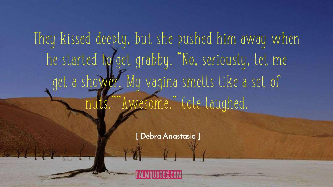 Cole Bridge quotes by Debra Anastasia