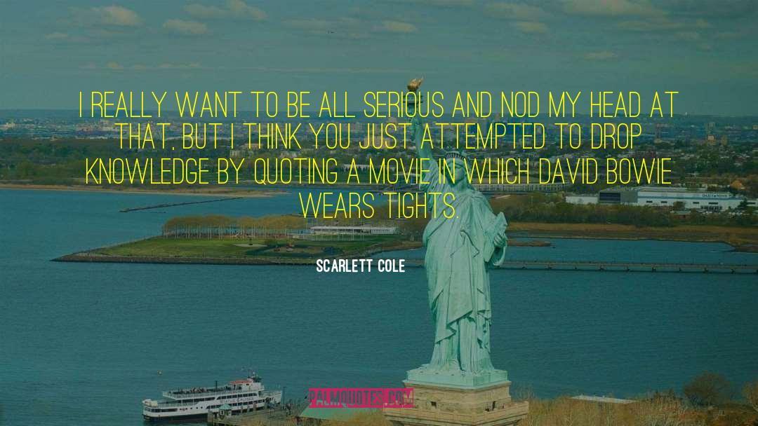 Cole Bridge quotes by Scarlett Cole