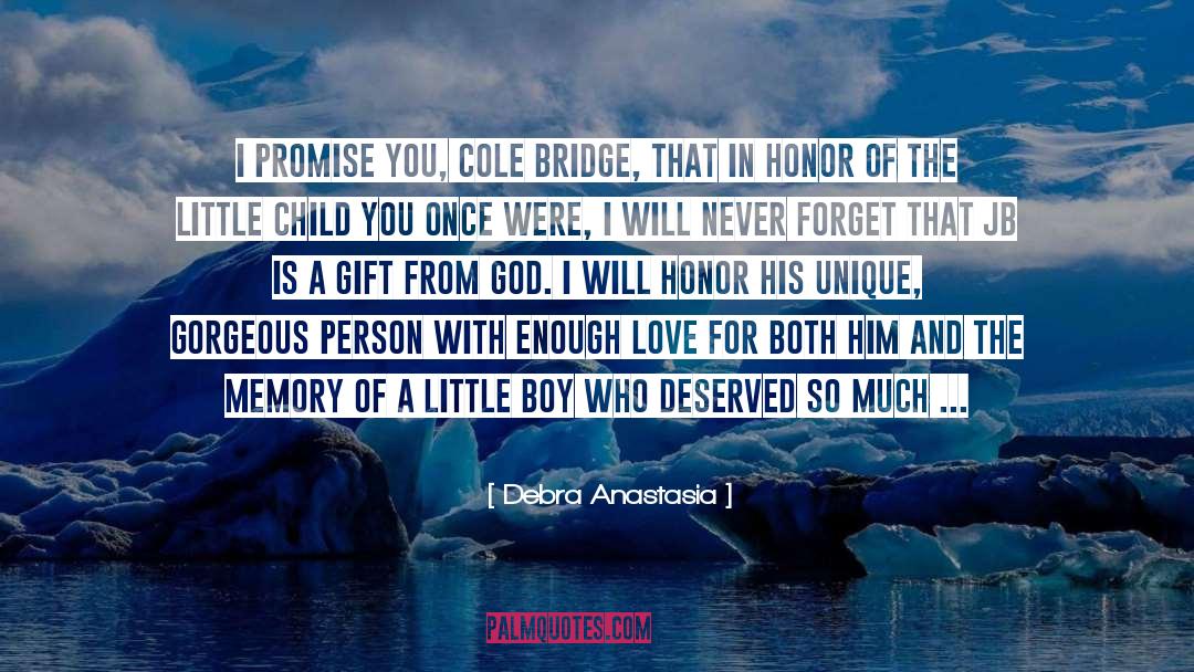 Cole Bridge quotes by Debra Anastasia