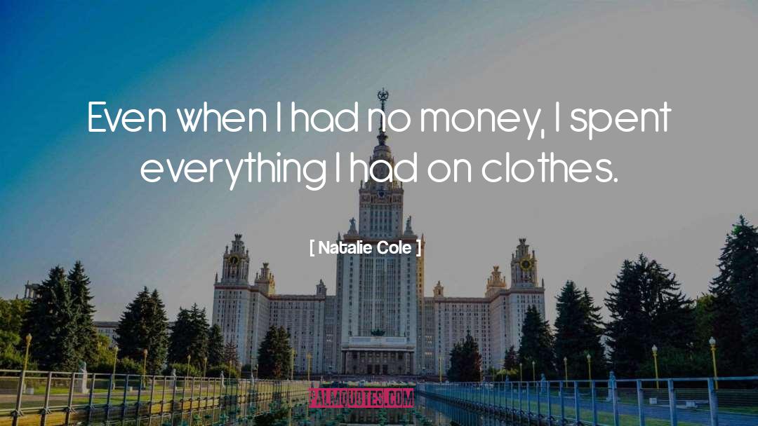 Cole Mccormack quotes by Natalie Cole