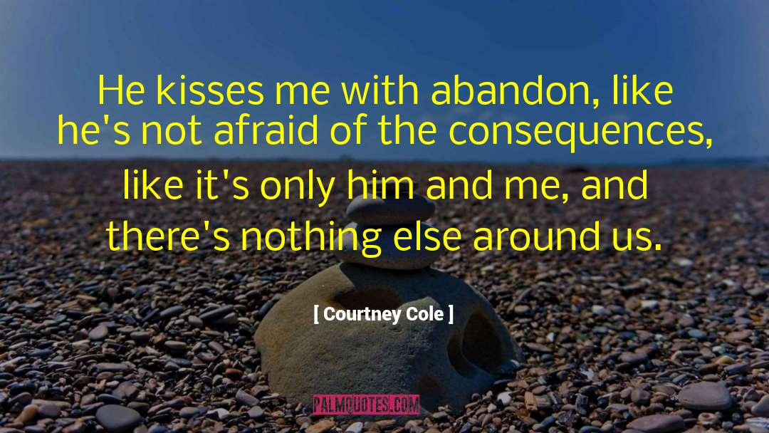 Cole Mccormack quotes by Courtney Cole
