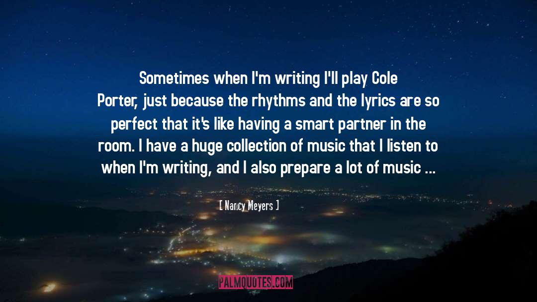 Cole Porter quotes by Nancy Meyers