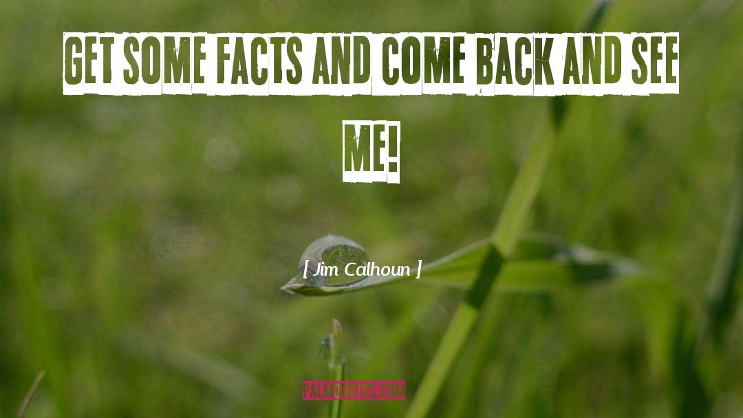 Coleen Calhoun quotes by Jim Calhoun